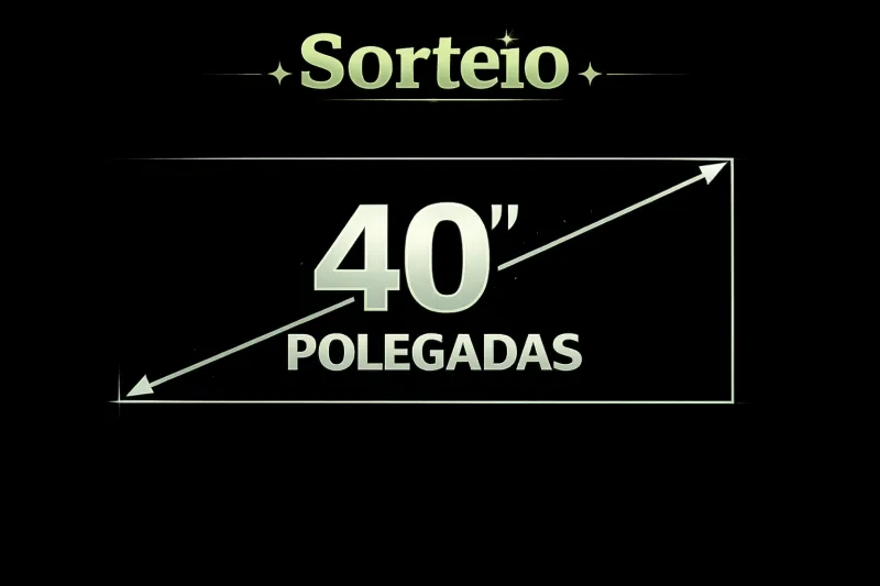 Sorteio de uma TV de 40 polegadas